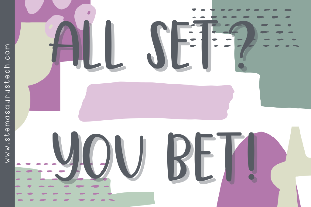 Colorful background with the text of a teacher saying "All Set?" and her students responding "You Bet!" as a total participation techniques for differentiated education. 